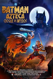 阿兹特克蝙蝠侠:帝国冲突 - 动画片 (2025) 海报