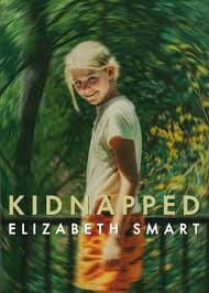 在家消失的女孩:伊丽莎白·斯马特绑架案 - 记录片 (2026) 海报