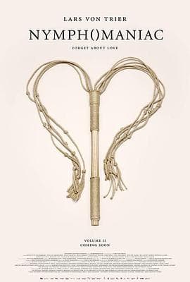 女性瘾者：第二部 - 西方伦理 (2013) 海报