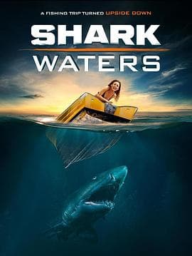 鲨鱼之水 - 动作片 (2022) 海报