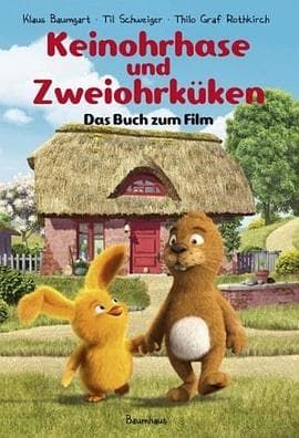 没有耳朵的兔子和两只耳朵的小鸡 - 动画片 (2013) 海报