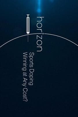 地平线系列:体育兴奋剂-为了胜利不惜一切? - 纪录片 (2016) 海报