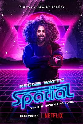 ReggieWatts:Spatial - 喜剧片 (2016) 海报
