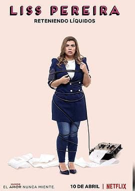 莉斯·佩雷拉：女人那些事儿 - 喜剧片 (2019) 海报