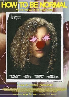 如何正常和另一个世界的怪异 - 剧情片 (2025) 海报