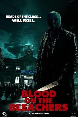BloodontheBleachers - 恐怖片 (2025) 海报